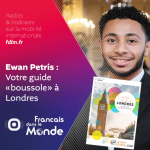 "Le Petit Guide de Londres pour les francophones" avec Ewan Petris