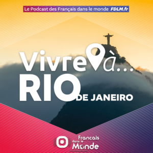 Vivre à Rio de Janeiro