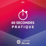 60 secondes PRATIQUE : des experts de la mobilité internationale répondent à vios questions.