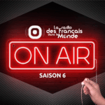 La radio des Français dans le monde, saison 6.
