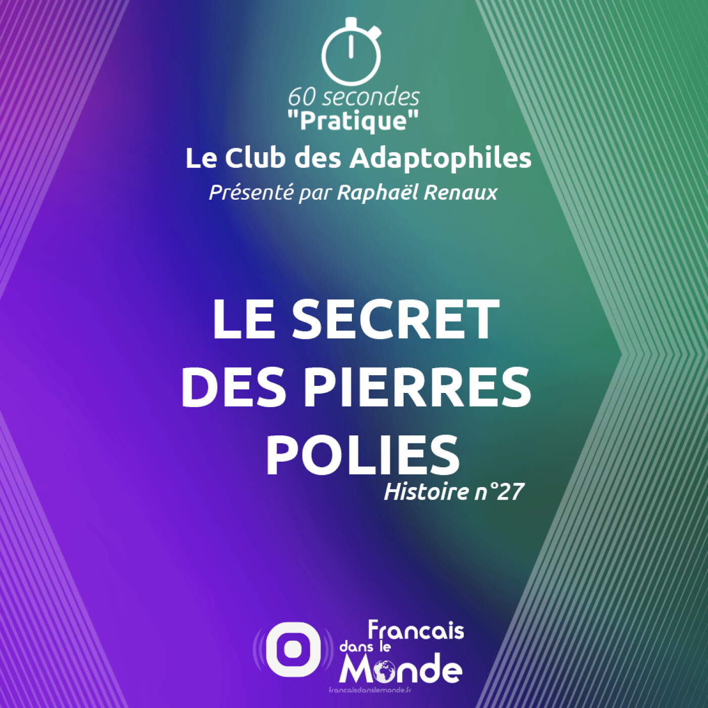 Le secret des Pierres Polies (Le Club des Adaptophiles n°27)