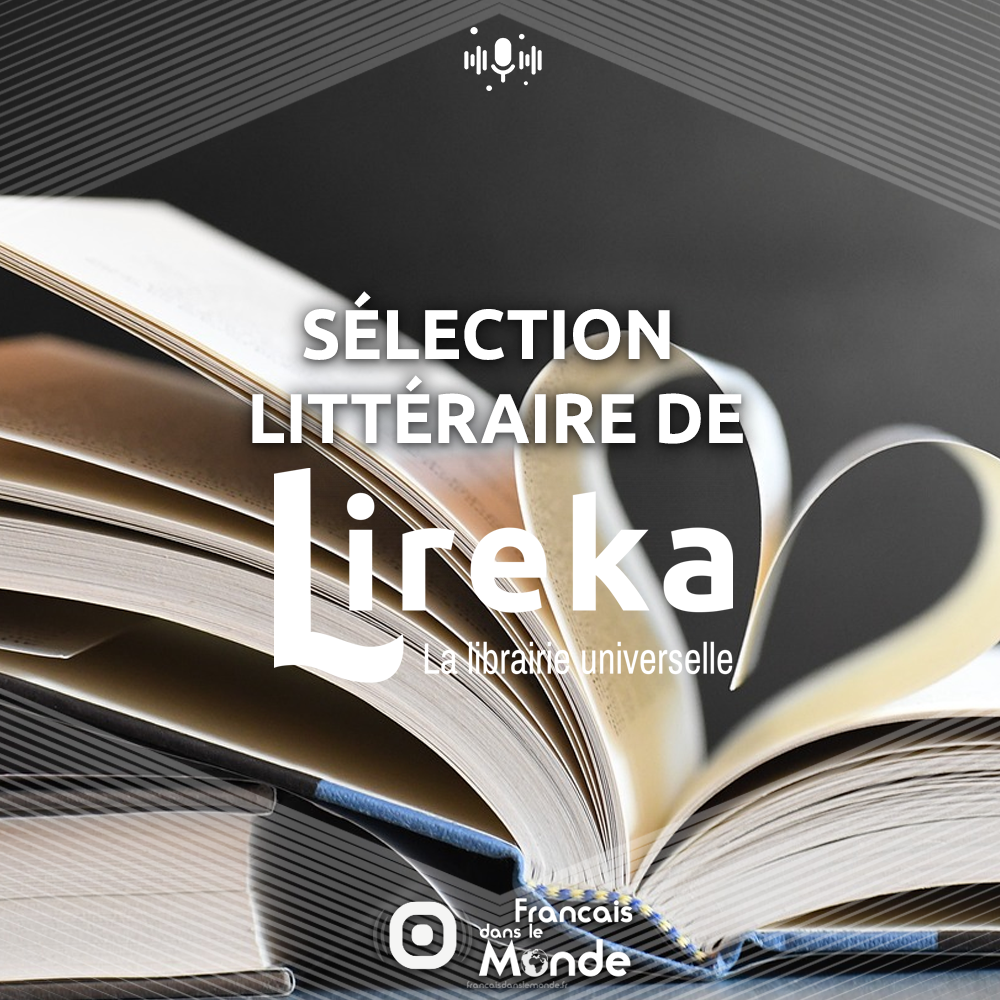 Sélection Lireka.com : Les découvertes littéraires de la rentrée