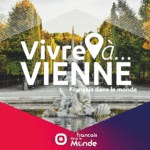 Vivre à Vienne (Autriche)