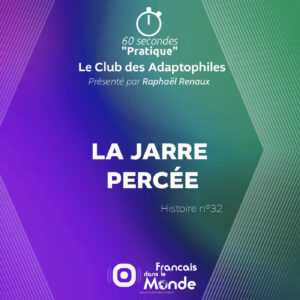 La jarre percée (Le Club des Adaptophiles n°32)