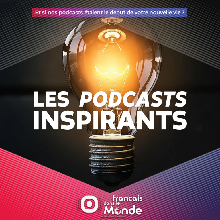 Et si nos podcasts étaient le début de votre nouvelle vie ?