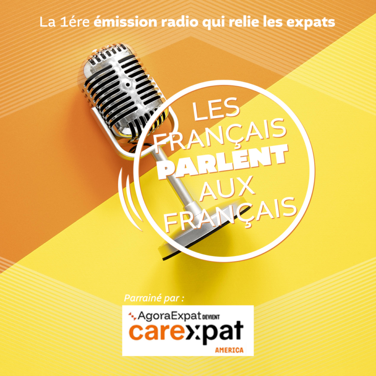 Les Français parlent aux Français : l’émission qui relie les expats parrainée par careXpat America