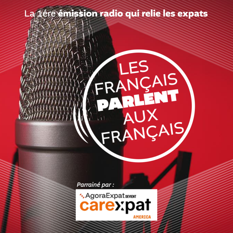 Les Français parlent aux Français : l’émission qui relie les expats parrainée par careXpat America