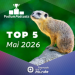 Les podcasts les plus écoutés en mai 2026