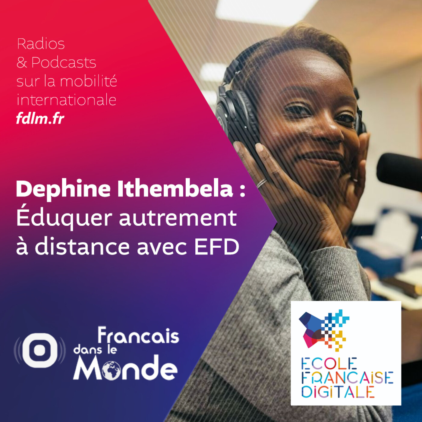 L’École Française Digitale au service des expatriés avec Dephine Ithembela episode artwork