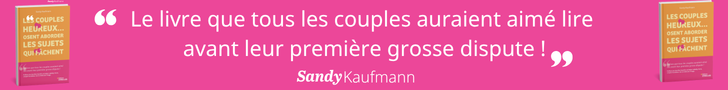 Le livre Les couples heureux..osent aborder les sujets qui fâchent t'explique comment transformer vos tensions en connexion en 5 étapes!