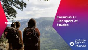 Erasmus + : Lier sports et études