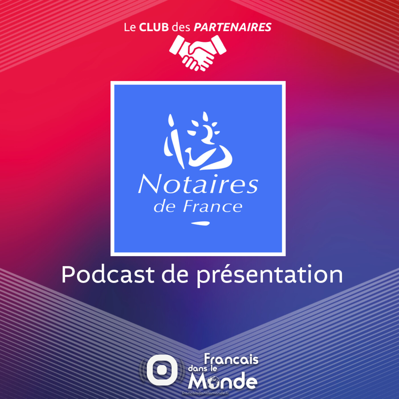 Le rôle essentiel des Notaires pour les Français expatriés episode artwork
