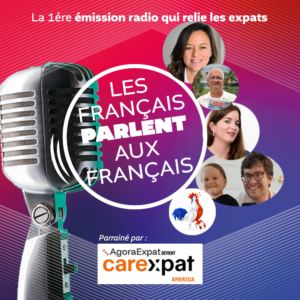 Les Français parlent aux Français : l’émission qui relie les expats parrainée par careXpat America