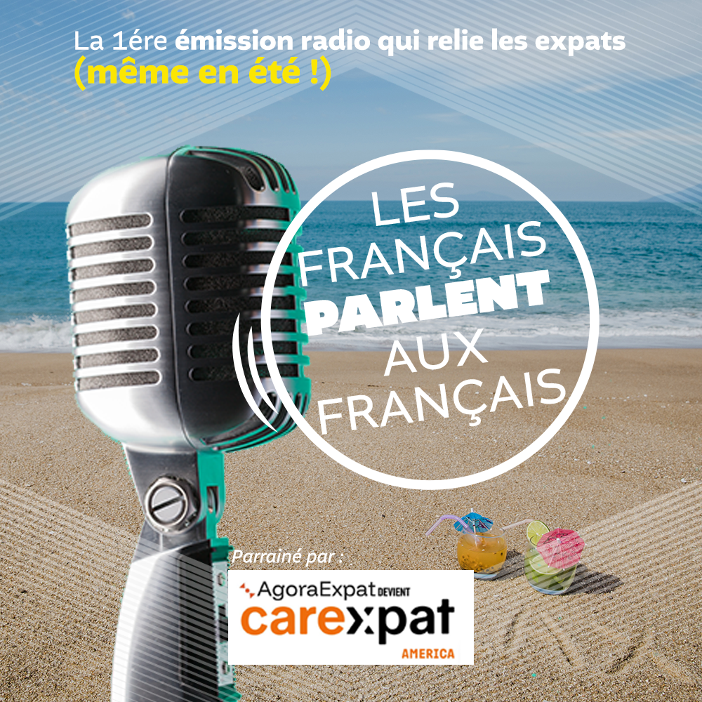 Les Français parlent aux Français : l’émission qui relie les expats parrainée par careXpat America