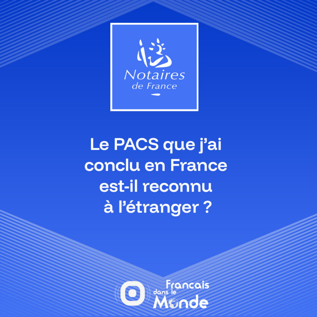 Plongeons dans les méandres du Pacte civil de solidarité (Pacs) et son impact sur les expatriés.