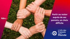 Partir ou rester auprès de ses parents, un choix difficile