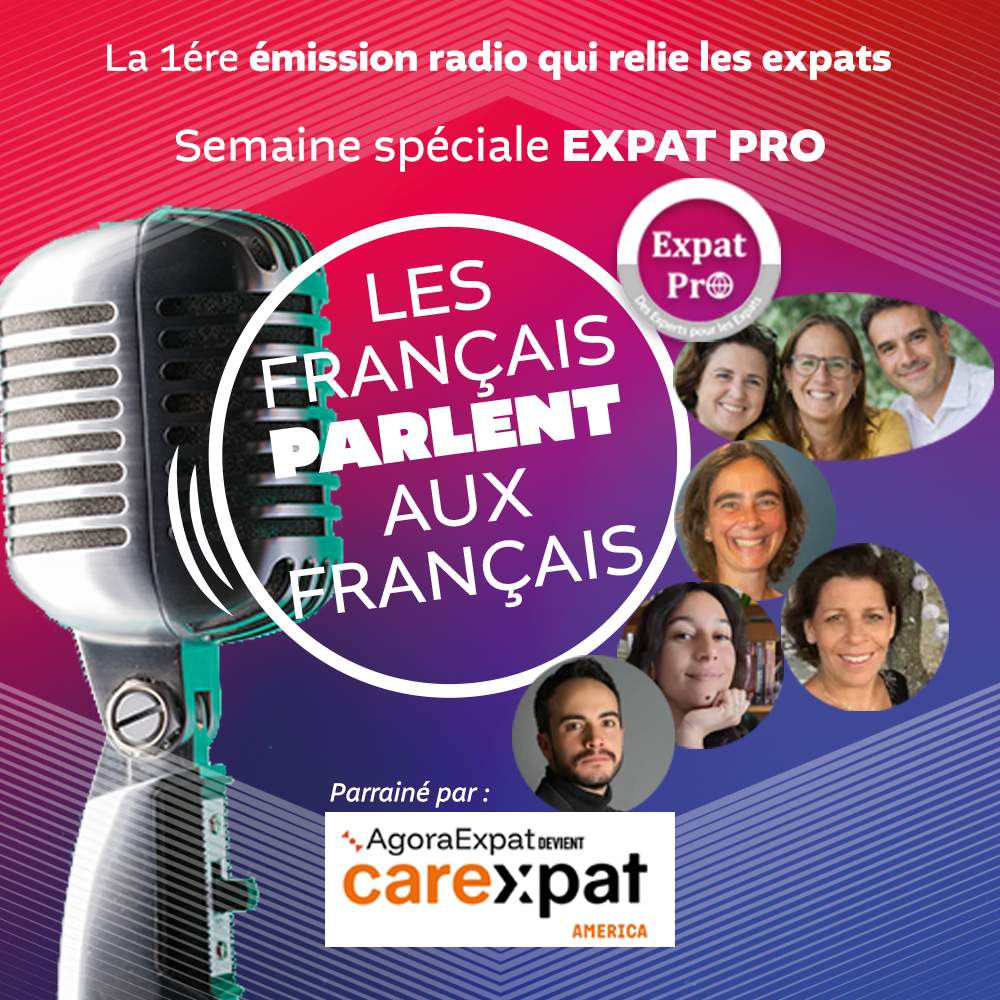 Les Français parlent aux Français : l’émission qui relie les expats parrainée par careXpat America
