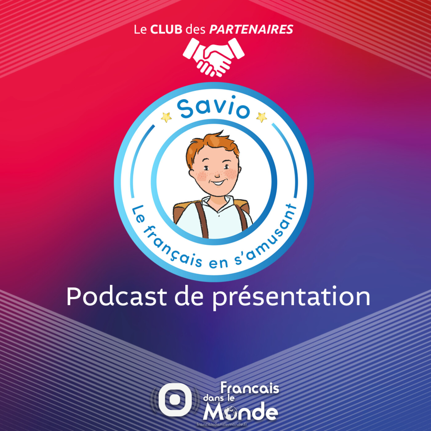 Savio.fr : Apprendre le français en s’amusant pour les jeunes francophones episode artwork