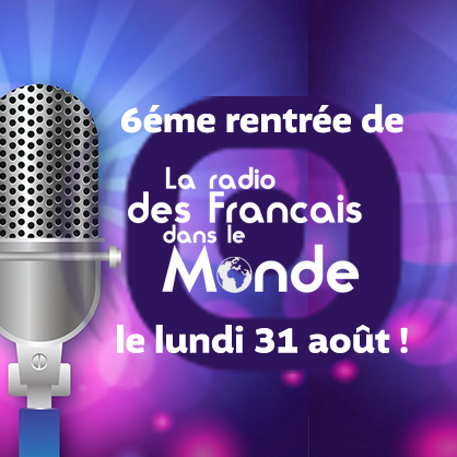 6éme rentrée de La radio des Français dans le monde