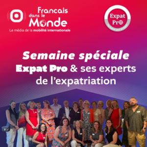 Du 7 au 13 septembre, La radio des Français dans le monde met à l'honneur son partenaire Expat-pro.com, le réseau d’experts incontournable pour tous les francophones installés à l'étranger ou en cours de mobilité.