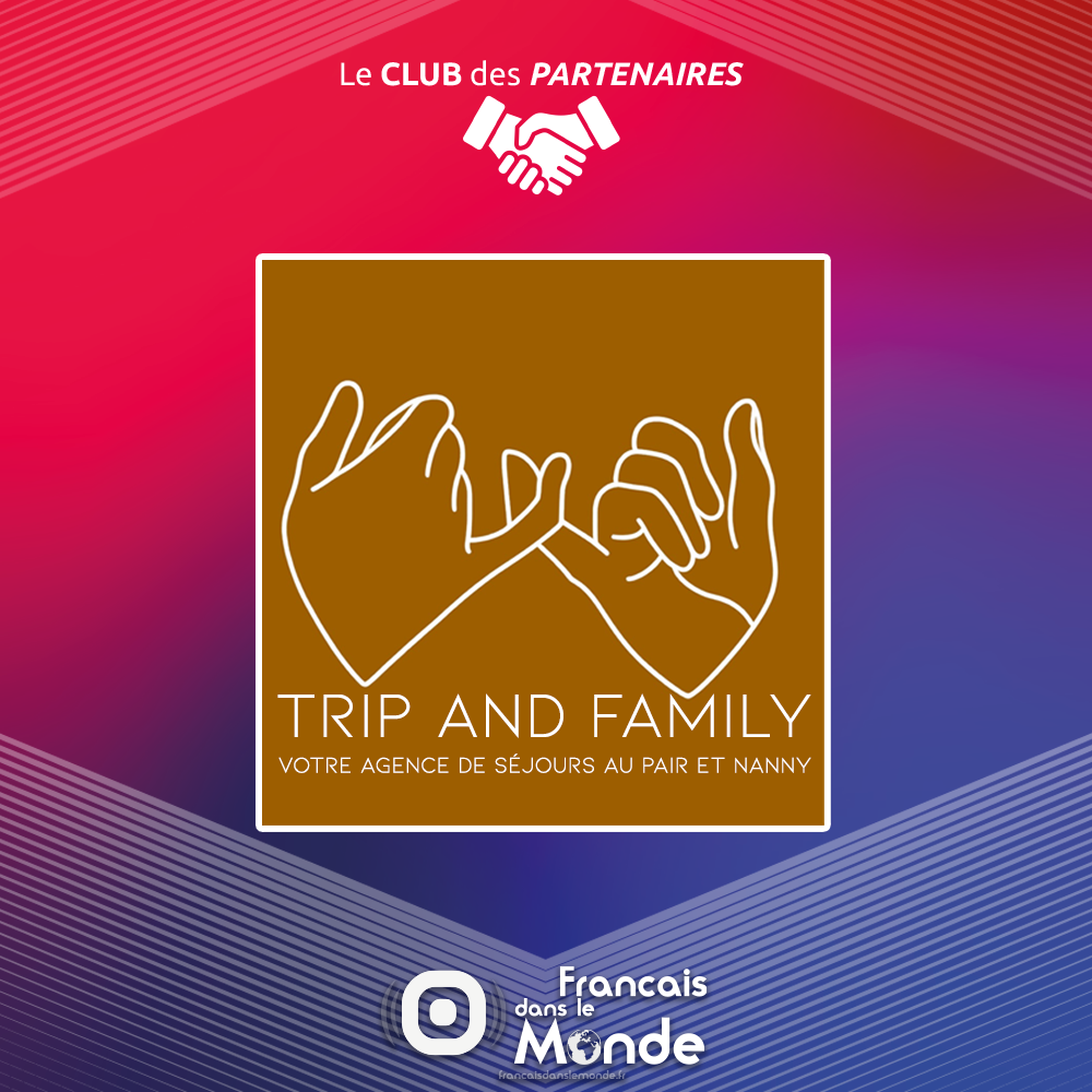 Trip and Family - Votre agence de séjours Au Pairs et Nannies Internationales