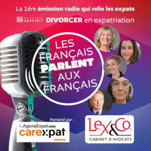 Les Français parlent aux Français : l’émission qui relie les expats parrainée par careXpat America et le cabinet d'avocats Lex&Co