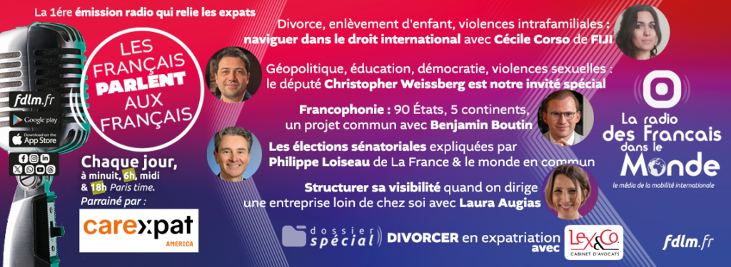 Les Français parlent aux Français : l’émission qui relie les expats parrainée par careXpat America et le cabinet d'avocats Lex&Co