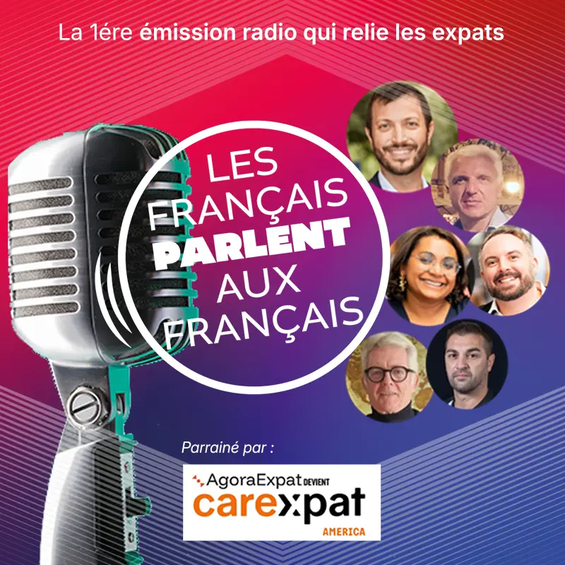 Les Français parlent aux Français : l’émission qui relie les expats parrainée par careXpat America