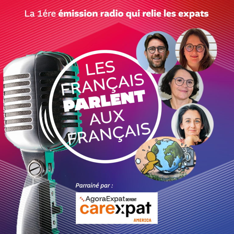 Les Français parlent aux Français : l’émission qui relie les expats parrainée par careXpat America et le cabinet d'avocats Lex&Co