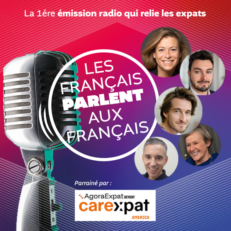 Les Français parlent aux Français : l’émission qui relie les expats parrainée par careXpat America
