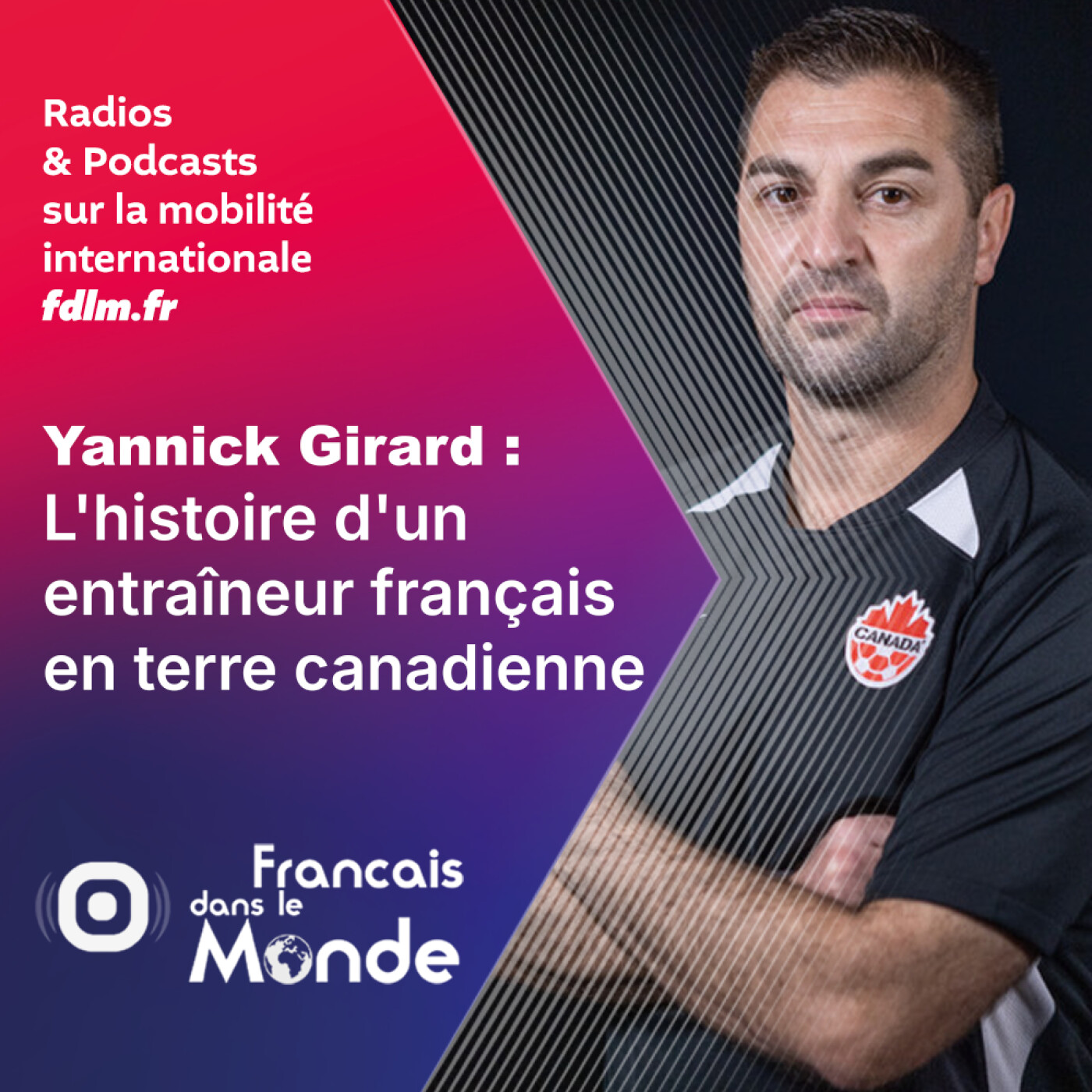 Tombé en amour : l’histoire d’un entraîneur français en terre canadienne avec Yannick Girard episode artwork